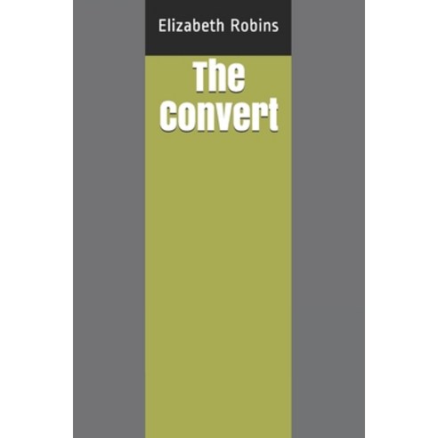 The Convert Paperback, Independently Published, English, 9798686897595