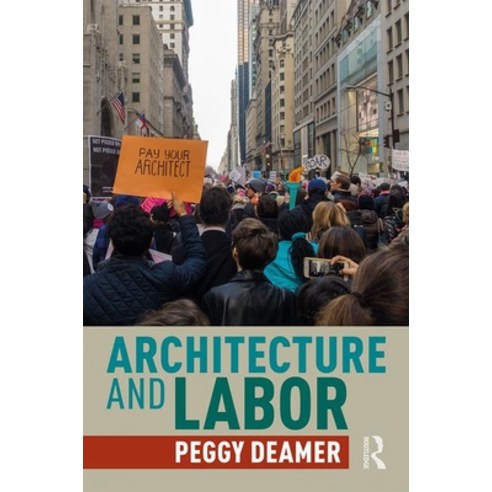 Architecture and Labor Hardcover, Routledge