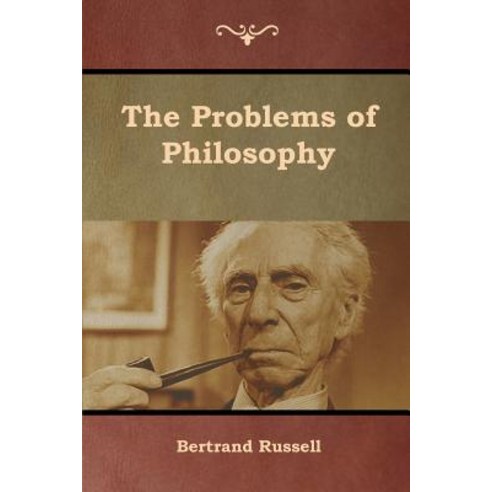 (영문도서) The Problems of Philosophy Paperback, Bibliotech Press, English, 9781618955340