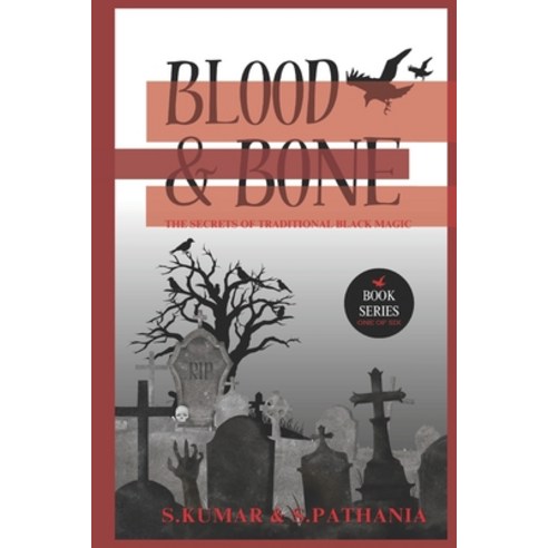(영문도서) Blood and Bone: The Secrets of Traditional Black Magic Paperback, Independently Published, English, 9798346414810