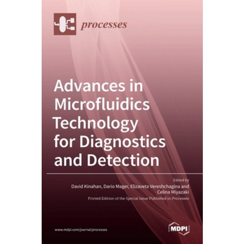 (영문도서) Advances in Microfluidics Technology for Diagnostics and Detection Hardcover, Mdpi AG, English, 9783036513669