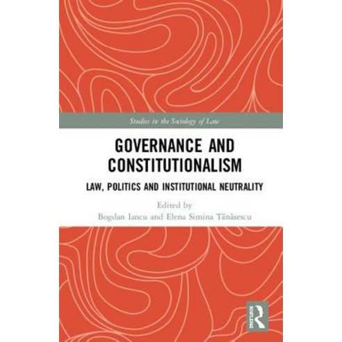 Governance And Constitutionalism: Law Politics And Institutional ...