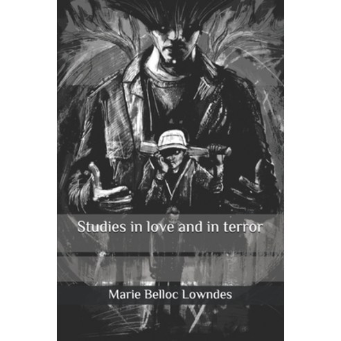 Studies in love and in terror Paperback, Independently Published, English, 9798585339806