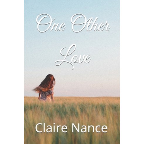 (영문도서) One Other Love Paperback, Independently Published, English, 9798473626971