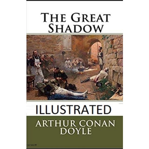 (영문도서) The Great Shadow Illustrated Paperback, Independently Published, English, 9798515478018