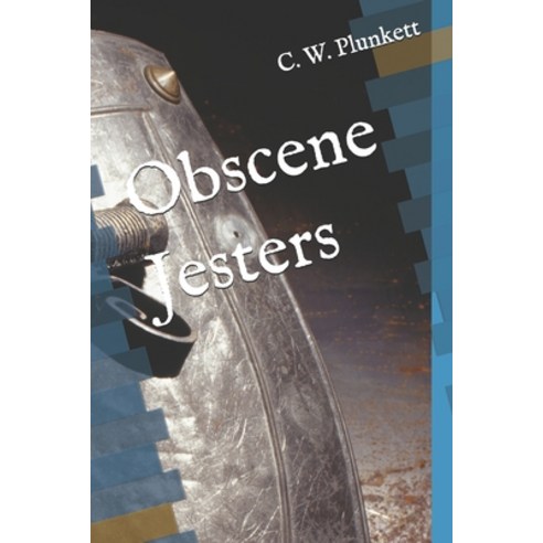 (영문도서) Obscene Jesters Paperback, Independently Published, English, 9798458971768