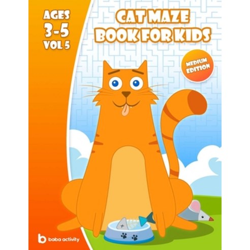 Cat maze book for kids 3-5: Maze book for preschoolers - 100 Amazing mazes book - Extreme edition VO... Paperback, Independently Published
