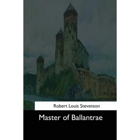 Master of Ballantrae Paperback, Createspace Independent Publishing Platform