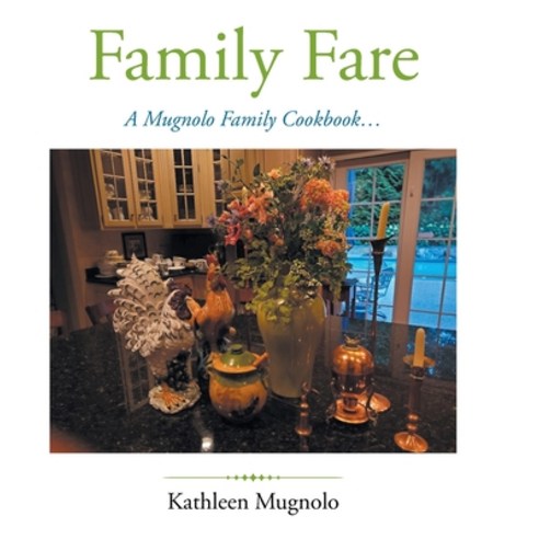 Family Fare Hardcover, Page Publishing, Inc., English, 9781644625798