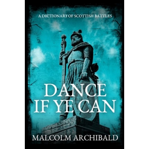 Dance If Ye Can Paperback, Blurb