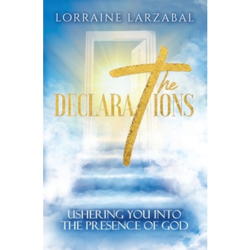 (영문도서) The Declarations: Ushering You Into the Presence of God Paperback, Christian, English, 9798990391697
