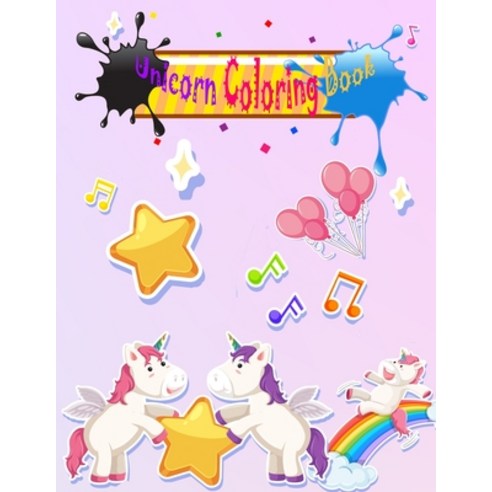 Unicorn Coloring Book: suitable for Kids Ages 4-8. Helps kids develop their imagination while having... Paperback, Independently Published, English, 9798714162732