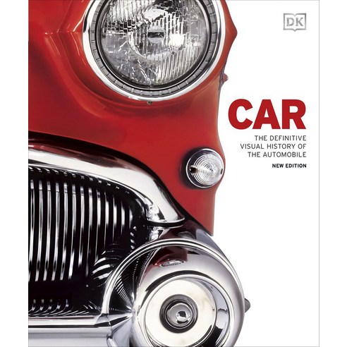 Car: The Definitve Visual History of the Automobile, Car: The Definitve Visual Hi.., DK(저),DK Publishing (Dorling.., DK Publishing (Dorling Kinde..