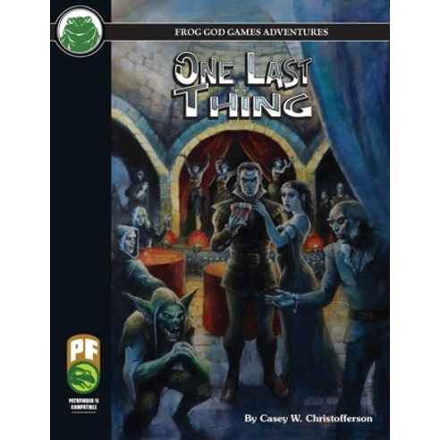 One Last Thing PF Paperback, Frog God Games, English, 9781665600095