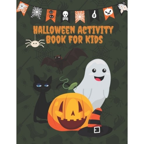 Halloween Activity Book For Kids: A Fun Counting & Matching Games & Wordsearch & Soduko & Mazes Puzz... Paperback, Independently Published, English, 9798550139905