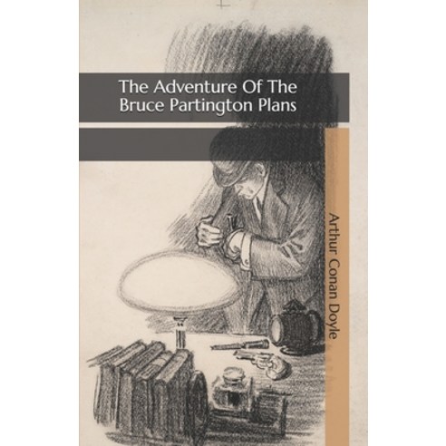 The Adventure Of The Bruce Partington Plans Paperback, Independently Published, English, 9798574366288