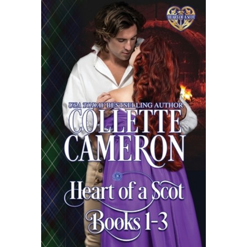 (영문도서) Heart of a Scot Books 1-3: Scottish Highlander Historical Romance Paperback, Blue Rose Romance LLC, English, 9781955259088