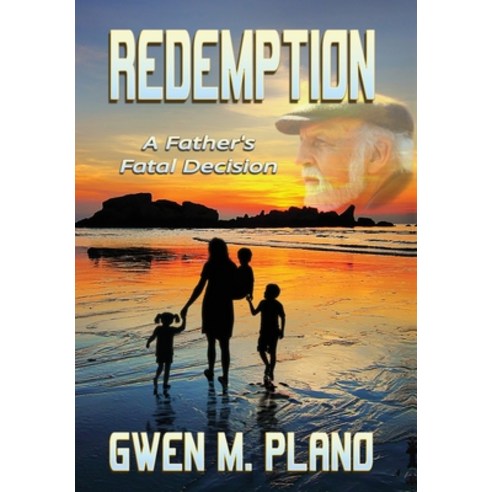 (영문도서) Redemption: A Father''s Fatal Decision Hardcover, Fresh Ink Group, English, 9781958922170
