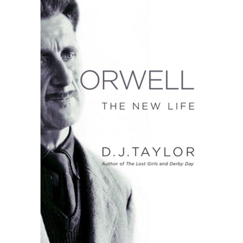 (영문도서) Orwell: The New Life Hardcover, Pegasus Books, English, 9781639364510