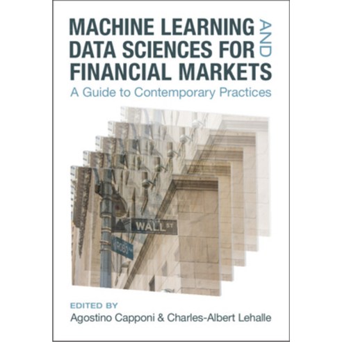 (영문도서) Machine Learning and Data Sciences for Financial Markets: A Guide to Contemporary Practices Hardcover, Cambridge University Press, English, 9781316516195