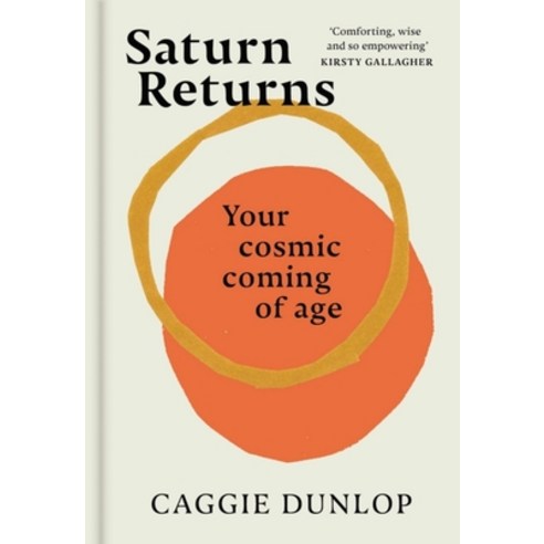 (영문도서) Saturn Returns: Your Cosmic Coming of Age Hardcover, Spring, English, 9781398704190