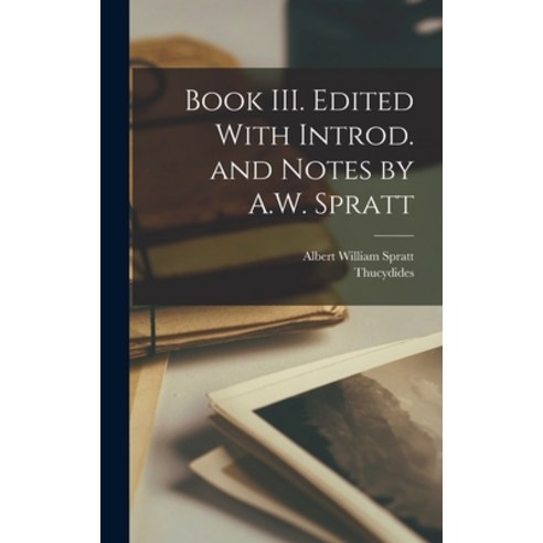 (영문도서) Book III. Edited With Introd. and Notes by A.W. Spratt Hardcover, Legare Street Press, English, 9781018998299