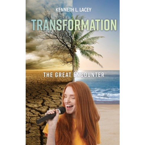 (영문도서) Transformation: The Great Encounter Paperback, Trilogy Christian Publishing, English, 9781685568870