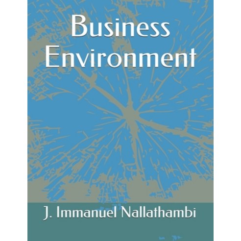(영문도서) Business Environment Paperback, JPS Scientific Publications..., English, 9788194031680