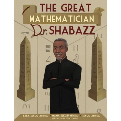 (영문도서) The Great Mathematician Dr. Shabazz Paperback, Kujichagulia Press, LLC, English, 9780996459594