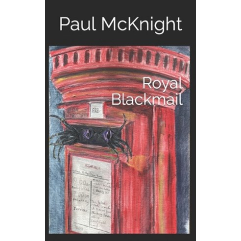 (영문도서) Royal Blackmail Paperback, Independently Published, English, 9798368183145