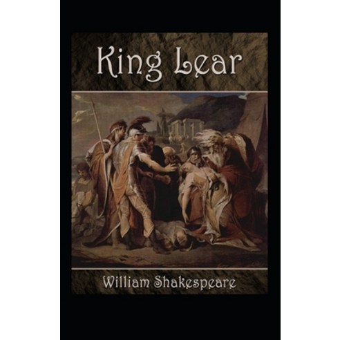 (영문도서) King Lear Annotated Paperback, Independently Published, English, 9798421980902