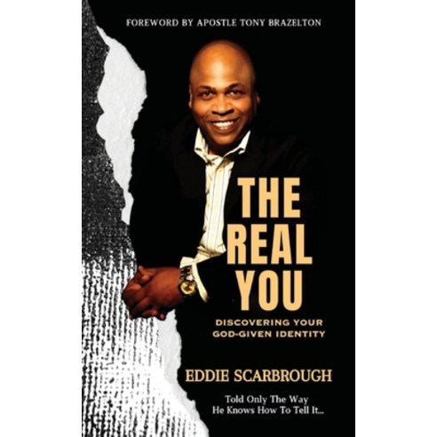 (영문도서) The Real You Discovering Your God-Given Identity Paperback, Scarbroughed Inc, English, 9780999549889