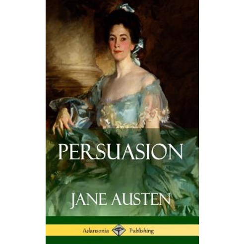 (영문도서) Persuasion (Hardcover) Hardcover, Lulu.com, English, 9781387843428
