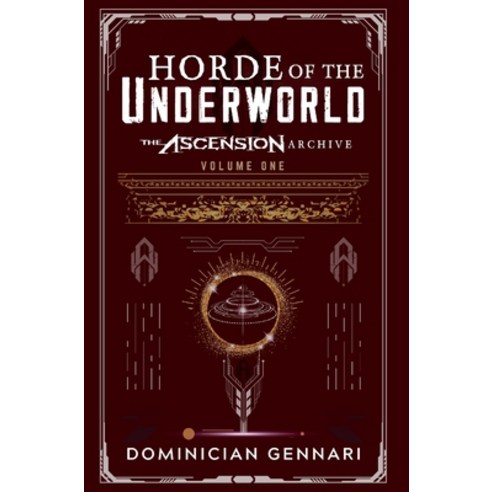 (영문도서) Horde of the Underworld: The Ascension Archive Hardcover, Star Rise Publications, English, 9780645494853