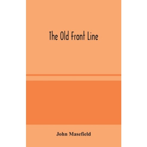 The Old Front Line Paperback, Alpha Edition