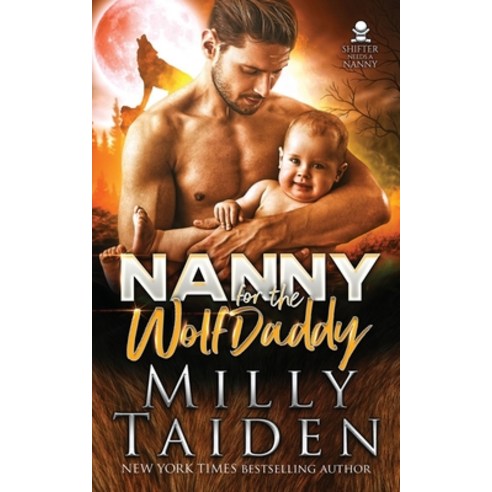 (영문도서) Nanny for the Wolf Daddy Paperback, Independently Published, English, 9798371735355