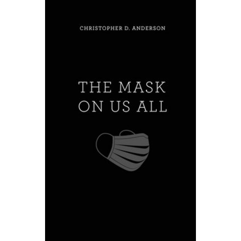 (영문도서) The Mask On Us All Paperback, Libresco Feeds Private Limited, English, 9789357615426