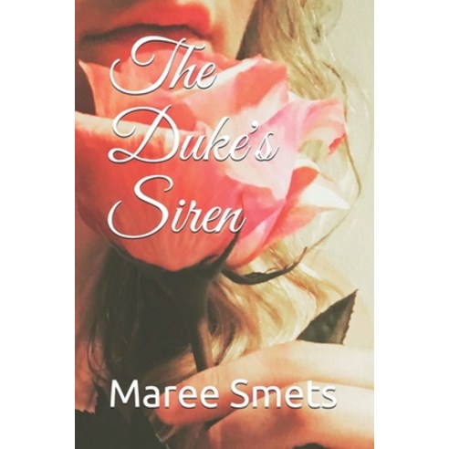 The Dukes Siren Paperback, Independently Published, English, 9798749341201
