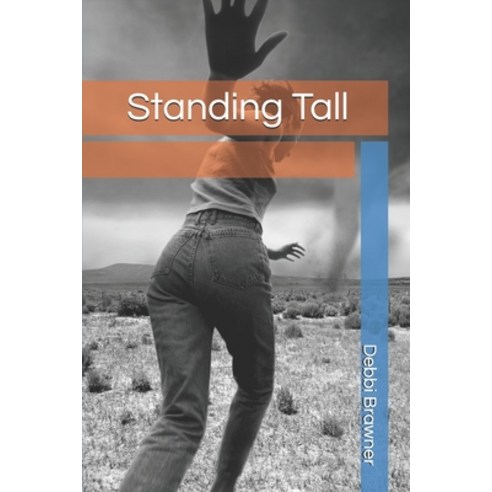 Standing Tall Paperback, Independently Published, English, 9798722041326
