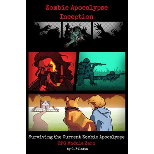 Zombie Apocalypse - Inception: Module 0 for the Roleplaying Game ...
