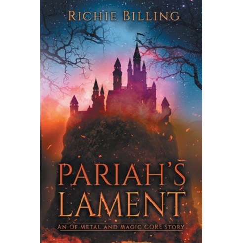 Pariah''s Lament Paperback, Of Metal and Magic Publishing, English, 9781838400910