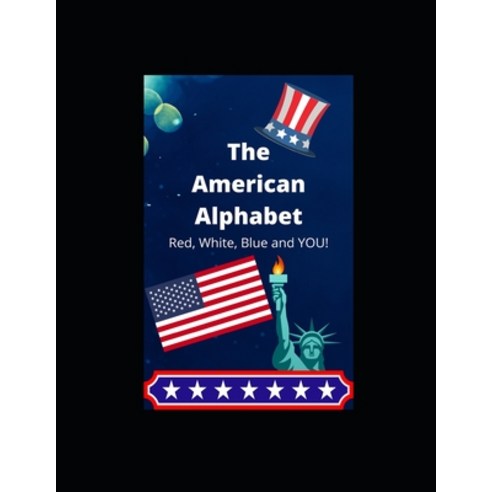 American Alphabet Paperback, Independently Published, English, 9798740546605