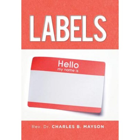 (영문도서) Labels Hardcover, Authorhouse, English, 9781728304168