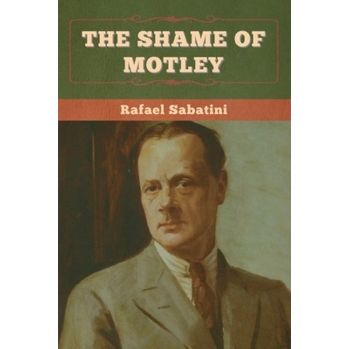 The Shame of Motley Paperback, Bibliotech Press, English, 9781636375205