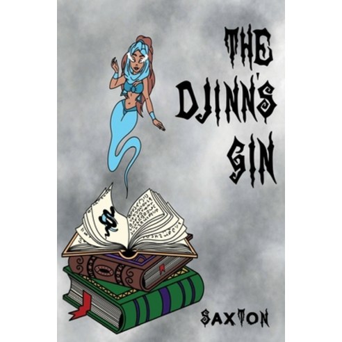 (영문도서) The Djinn''s Gin Paperback, Atticus Publishing, English, 9781960093783