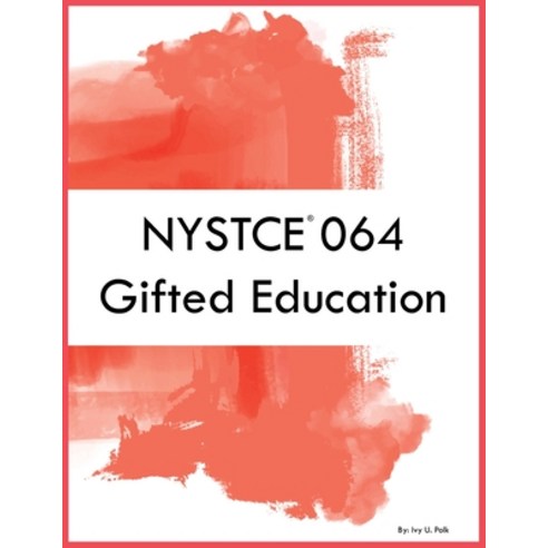 (영문도서) NYSTCE 064 Gifted Education Paperback, Gifted Education Learning, English, 9781088097700