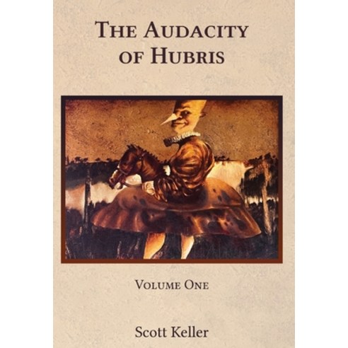 (영문도서) The Audacity of Hubris Hardcover, Scott Keller, English, 9798218422769