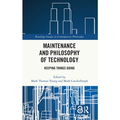 (영문도서) Maintenance and Philosophy of Technology: Keeping Things Going Hardcover, Routledge, English, 9781032326863
