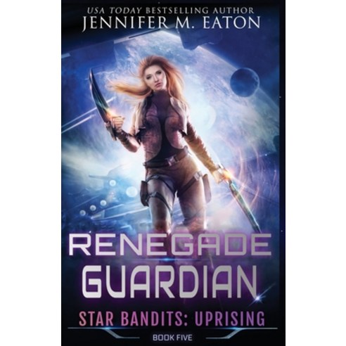 (영문도서) Renegade Guardian Paperback, Galactic Razor, English, 9781949046175