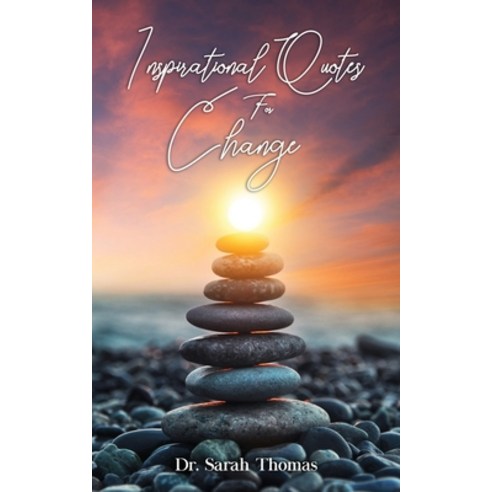 (영문도서) Inspirational Quotes For Change Paperback, Rejoice Essential Publishing, English, 9781956775532